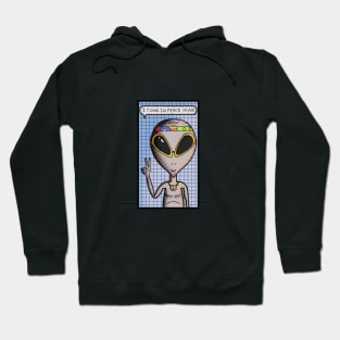 Hippie Alien Come in Peace Funny Hoodie